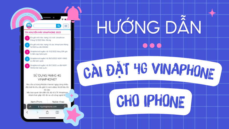 Cách cài đặt 4G Vinaphone cho điện thoại iPhone