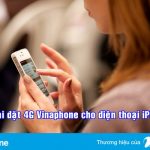 cai-dat-4g-vinaphone-cho-dien-thoai-iphone