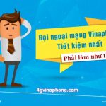 Đăng ký gọi ngoại mạng Vinaphone nhận ưu đãi hấp dẫn