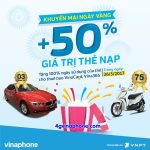 Vinaphone khuyến mãi ngày 26/5/2017 tặng 50% giá trị thẻ nạp