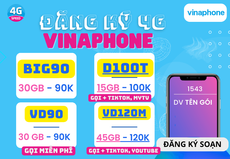 Đăng ký 4G Vinaphone cho thuê bao trả trước nhận ưu đãi siêu khủng