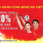 Vinaphone khuyến mãi Ngày 16/11/2018