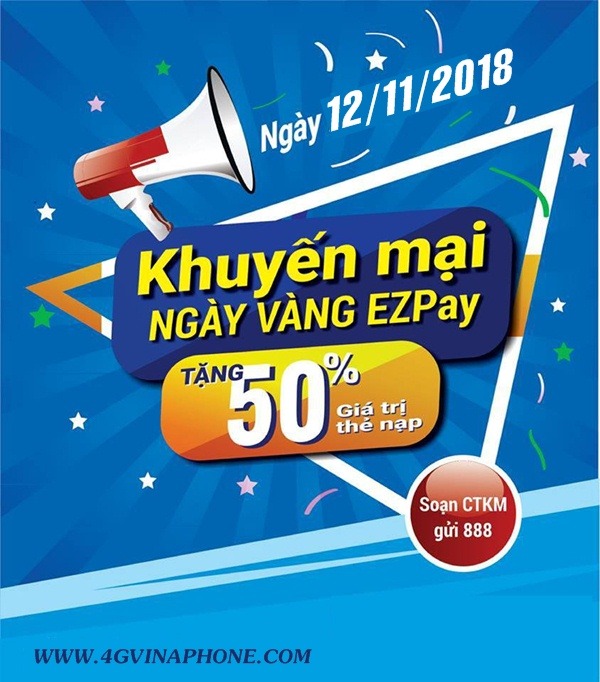 Chương trình Vinaphone khuyến mãi nạp tiền EZPay ngày 12/11/2018