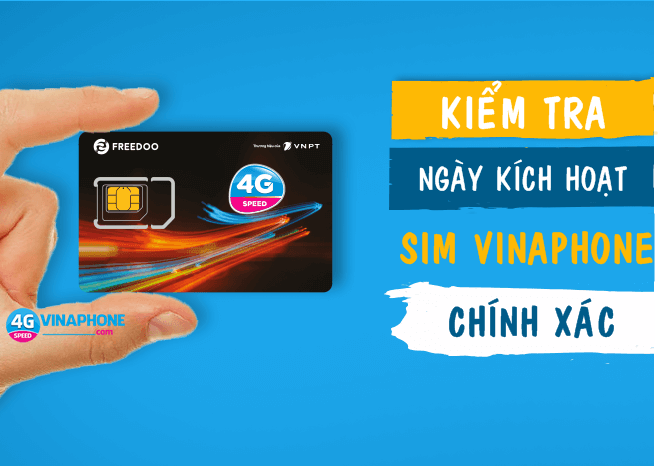 Hướng dẫn Kiểm tra ngày kích hoạt Sim Vinaphone