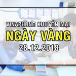 Vinaphone khuyến mãi ngày 28/12/2018