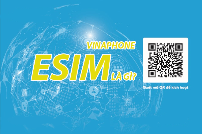 eSIM Vinaphone là gì