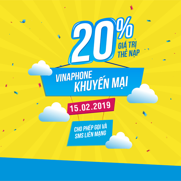 Vinaphone khuyến mãi ngày vàng 15/2/2019 tặng 20% giá trị thẻ nạp