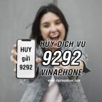 Cách hủy dịch vụ 9292 Vinaphone