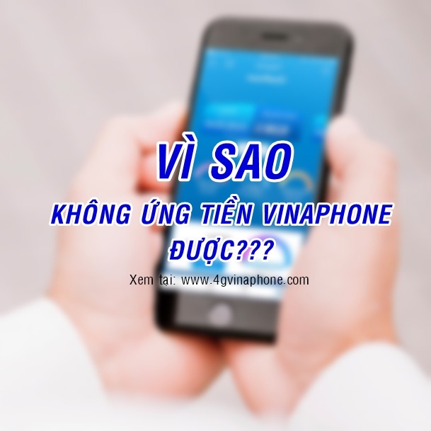 Vì sao không ứng tiền Vinaphone được