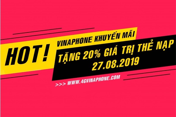 Vinaphone khuyến mãi ngày 27/8/2019 tặng 20% thẻ nạp