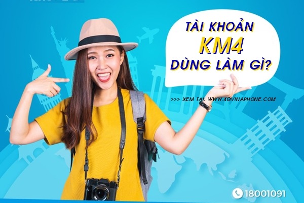 Tài khoản KM4 Vinaphone dùng làm gì?