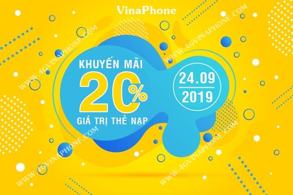 Vinaphone khuyến mãi ngày 24/9/2019 tặng 20% thẻ nạp