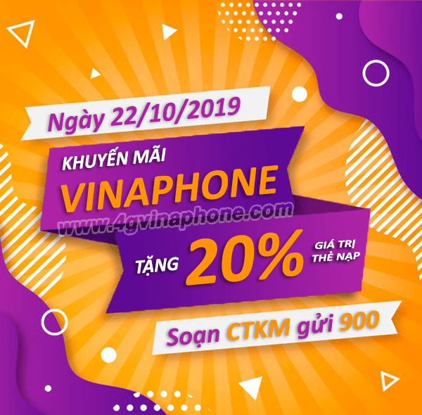 Vinaphone khuyến mãi ngày 22/10/2019 tặng 20% thẻ nạp cục bộ