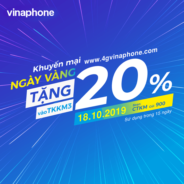 Vinaphone khuyến mãi ngày 18/10/2019 tặng 20% thẻ nạp