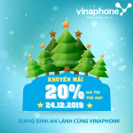 Vinaphone khuyến mãi ngày 24/12/2019 tặng 20% thẻ nạp