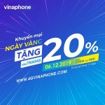 Vinaphone khuyến mãi ngày 6/12/2019 tặng 20% thẻ nạp