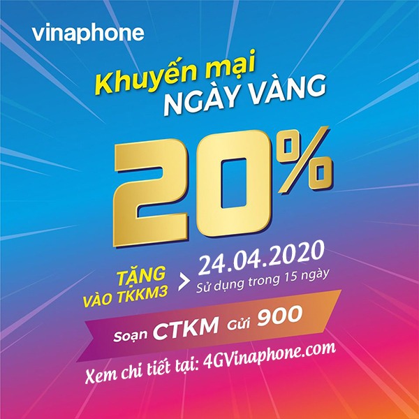 Vinaphone khuyến mãi ngày 24/4/2020 ưu đãi 20% tiền nạp ngày vàng toàn quốc