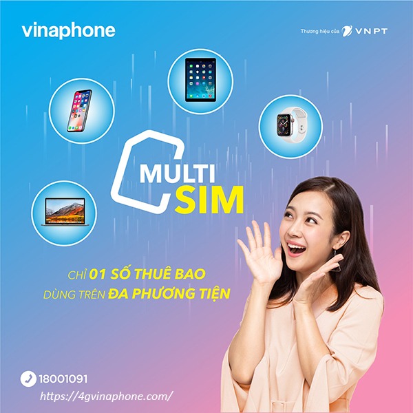 Cách đăng ký Multisim Vinaphone dùng 1 số thuê bao trên nhiều thiết bị