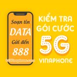 Hướng dẫn cách kiểm tra gói cước 5G Vinaphone đang sử dụng