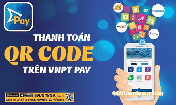 Hướng dẫn cách thanh toán QR code trên ứng dụng VNPT PAY