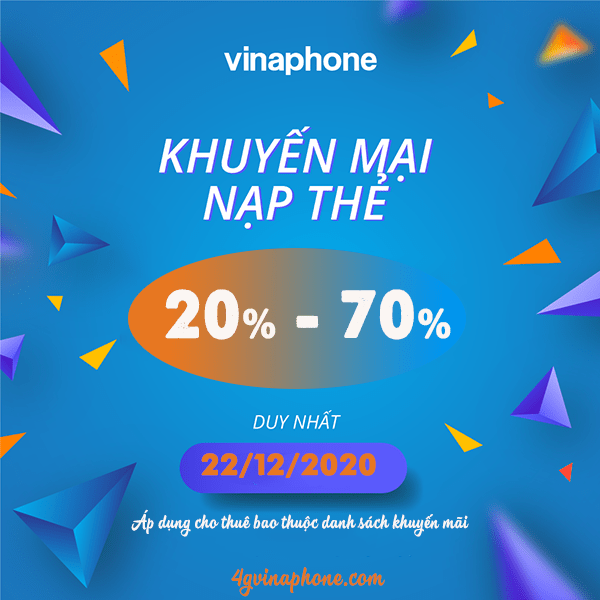 Khuyến mãi Vinaphone ngày 22/12/2020 tặng 20%, 70% giá trị tiền nạp vào