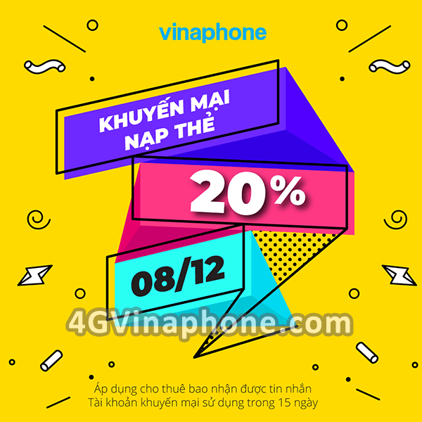 Khuyến mãi Vinaphone ngày 8/12/2020 ưu đãi 20% tiền nạp cho TB may mắn