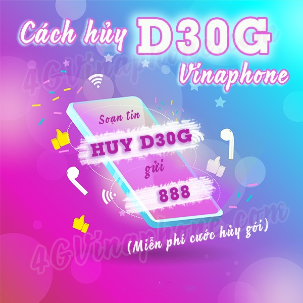 Hướng dẫn cách hủy gói cước D30G Vinaphone