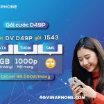 Đăng ký gói cước D49P vinaphone nhận 60GB data và gọi free thả ga cả tháng