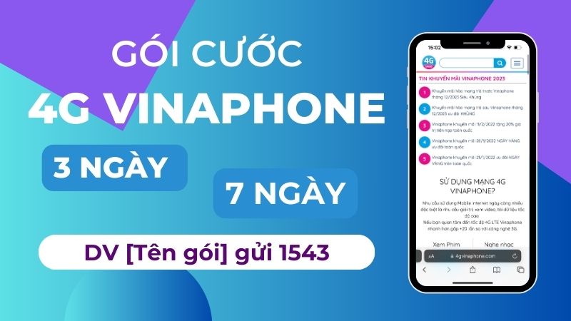 Bảng giá các gói cước 4G Vinaphone chu kỳ 3 ngày, 7 ngày được yêu thích nhất