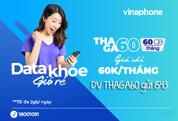Đăng ký gói cước THAGA60 Vinaphone ưu đãi 60GB data 1 tháng 