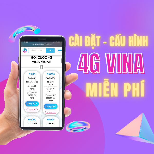 Hướng dẫn cách cài đặt 4G Vinaphone miễn phí 