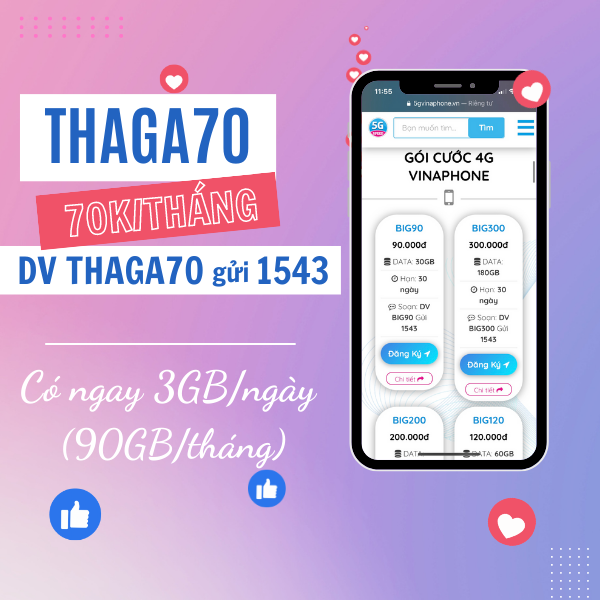Đăng ký gói cước THAGA70 Vinaphone có 90GB data dùng 30 ngày 
