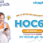 Đăng ký gói cước HOC60 Vinaphone có 60GB data và các ưu đãi tiện ích khác