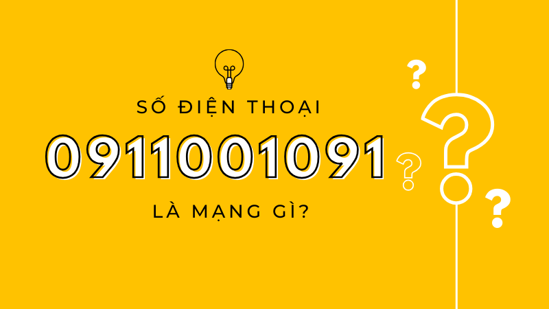 Số điện thoại 0911001091 là số của tổng đài Vinaphone 