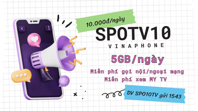 Đăng ký gói cước SPOTV10 Vinaphone nhận combo data, gọi dùng cả ngày 